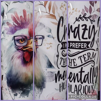 Crazy Chicken RTS Finished Tumblers/Sublimation Transfers