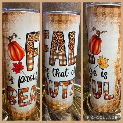 Fall Is Beautiful RTS Finished Tumblers/Sublimation Transfers