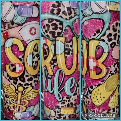 Scrub Life  RTS Finished Tumblers/Sublimation Transfers